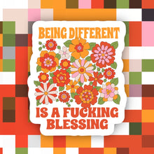 Load image into Gallery viewer, Being Different is a F*cking Blessing Sticker