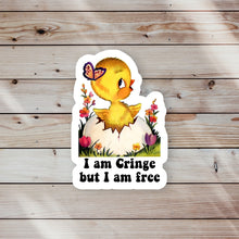 Load image into Gallery viewer, I am Cringe But I am Free Sticker
