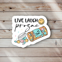 Load image into Gallery viewer, Live Laugh Prozac Sticker