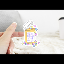 Load image into Gallery viewer, Don’t Forget to Take Your Meds Sticker