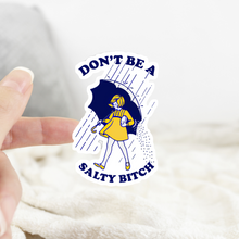 Load image into Gallery viewer, Don’t Be Salty Sticker