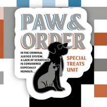 Load image into Gallery viewer, Paw and Order Special Treats Unit Sticker