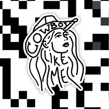 Load image into Gallery viewer, Cowgirl Like Me Sticker