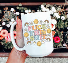 Load image into Gallery viewer, Fuck This Shit Groovy Mug