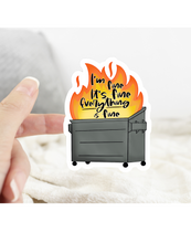 Load image into Gallery viewer, I’m Fine It’s Fine Everything is Fine Sticker