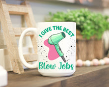 Load image into Gallery viewer, Hairdresser I Give the Best Mug