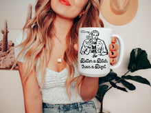 Load image into Gallery viewer, Better a Bitch than a Bigot Mug