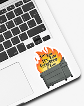 Load image into Gallery viewer, I’m Fine It’s Fine Everything is Fine Sticker