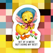 Load image into Gallery viewer, Bit of a Mess But Doing My Best Sticker