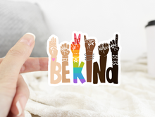 Load image into Gallery viewer, Be Kind Sign Language Sticker