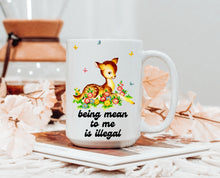 Load image into Gallery viewer, Retro Being Mean to Me Is Illegal Mug