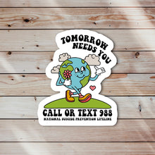 Load image into Gallery viewer, Tomorrow Needs You 988 Sticker