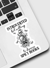 Load image into Gallery viewer, Skeleton Introverted But Willing to Discuss Spicy Sticker