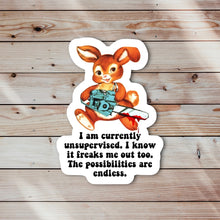 Load image into Gallery viewer, Currently Unsupervised Sticker