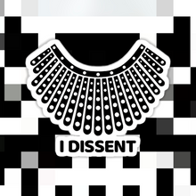 Load image into Gallery viewer, RBG Collar I Dissent Sticker
