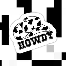 Load image into Gallery viewer, Howdy Cow Print  Sticker