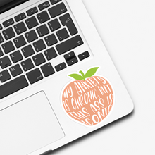 Load image into Gallery viewer, Peach Anxiety is Chronic, But This A*s is Iconic Sticker