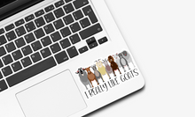Load image into Gallery viewer, I Really Like Goats Sticker