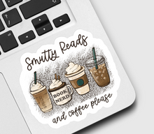 Load image into Gallery viewer, Smutty Reads and Coffee Please Sticker