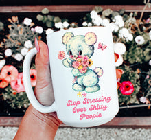 Load image into Gallery viewer, Stop Stressing Over Shitty People Mug