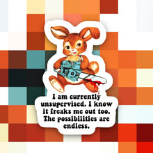 Load image into Gallery viewer, Currently Unsupervised Sticker