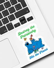 Load image into Gallery viewer, Destroy the Patriarchy Not the Planet Sticker