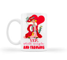 Load image into Gallery viewer, Retro Yep Still Single and Fabulous Valentines Mug