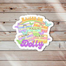 Load image into Gallery viewer, Raised on Dolly Sticker