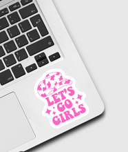 Load image into Gallery viewer, Let’s Go Girls Sticker