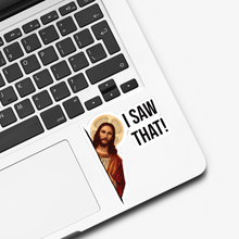 Load image into Gallery viewer, Meme Jesus I Saw That Sticker