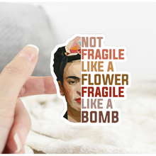Load image into Gallery viewer, Frida Fragile Like a Bomb Sticker