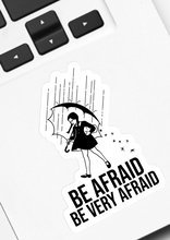 Load image into Gallery viewer, Wednesday Be Afraid Sticker