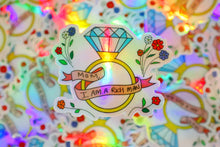 Load image into Gallery viewer, Holographic Mom I am Rich Man Sticker
