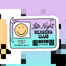 Load image into Gallery viewer, Late Night Readers Club Sticker