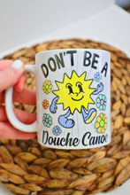 Load image into Gallery viewer, Don't Be a D* Canoe Mug
