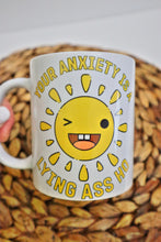 Load image into Gallery viewer, Your Anxiety is Lying to You Mug