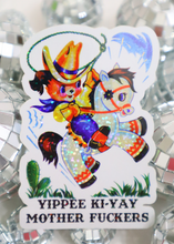 Load image into Gallery viewer, Retro Yippee Ki-Yay Mother F*ckers Glitter Sticker