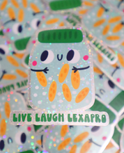 Load image into Gallery viewer, Live Laugh Lexapro Glitter Sticker