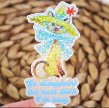 Load image into Gallery viewer, Go Disappoint the Next B*tch Glitter Retro Sticker