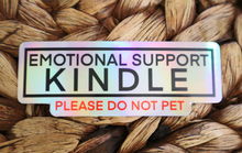 Load image into Gallery viewer, Emotional Support Kindle Please Do Not Pet Sticker