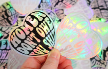 Load image into Gallery viewer, Holographic Women Don’t Owe You Sh. Sticker