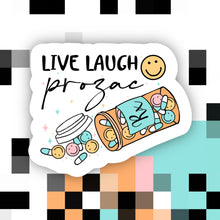 Load image into Gallery viewer, Live Laugh Prozac Sticker
