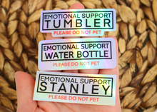 Load image into Gallery viewer, Emotional Support Stanley Please Do Not Pet Sticker
