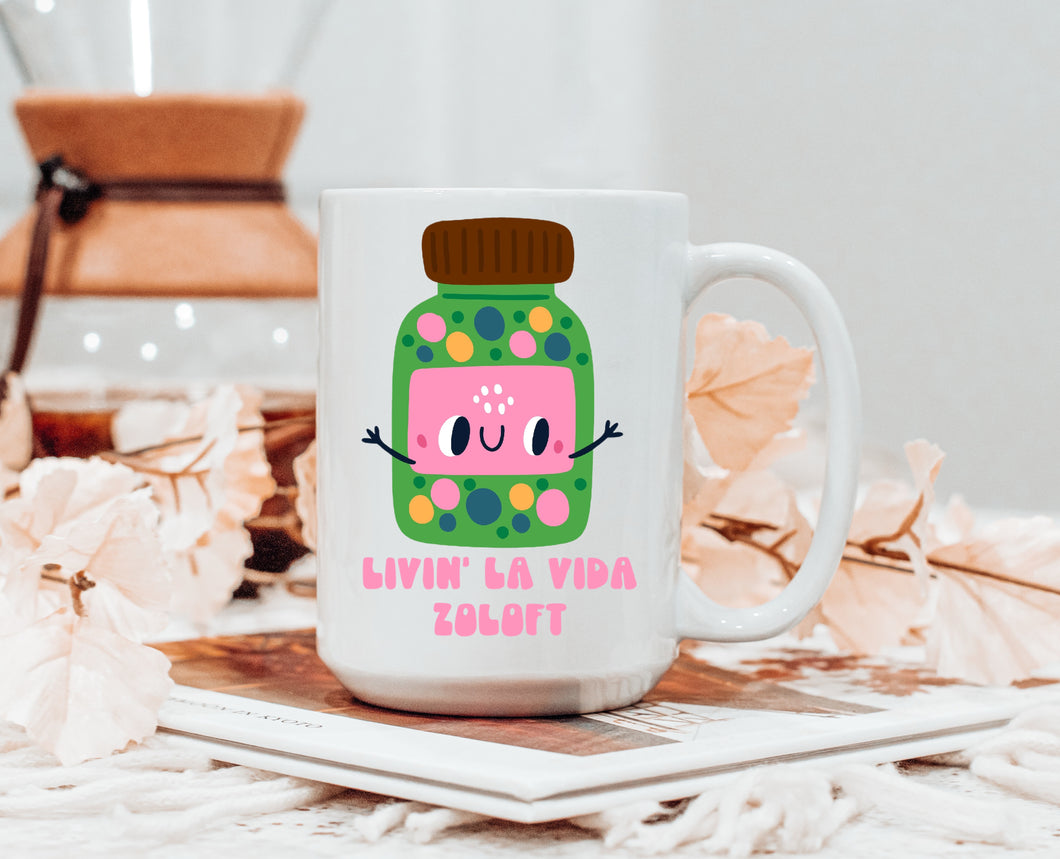 Livin La Vida Zoloft Mug