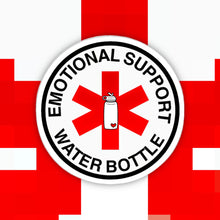 Load image into Gallery viewer, Emotional Support Water Bottle  Sticker
