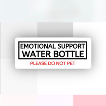 Load image into Gallery viewer, Emotional Support Water Bottle Do No Pet Sticker
