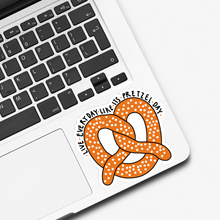 Load image into Gallery viewer, Live Everyday Like Its Pretzel Day Office Sticker
