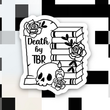 Load image into Gallery viewer, Death by TBR Sticker
