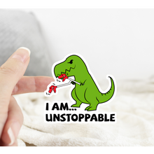 Load image into Gallery viewer, I am Unstoppable Dino Motivational Sticker
