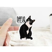 Load image into Gallery viewer, Cat Dafuq You Lookin’ At Sticker
